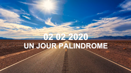 Pourquoi le 2 février 2020 est-il un jour exceptionnel ? La date se lit aussi bien de gauche à droite que de droite à gauche