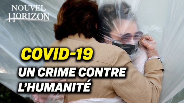 Nouvel Horizon – Covid-19 : un crime contre l’humanité