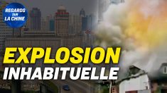 Focus sur la Chine – Un homme proteste et déclenche une explosion en Chine