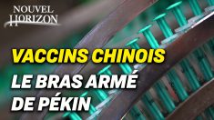 Nouvel Horizon – Vaccins chinois : des nouvelles menaces de Pékin