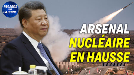 Focus sur la Chine – La puissance nucléaire de la Chine se développe