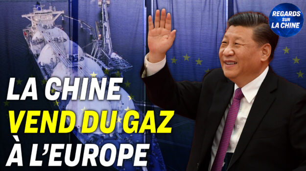 Focus sur la Chine – La Chine vend du gaz à l’Europe suite à un surplus acheté aux États-Unis