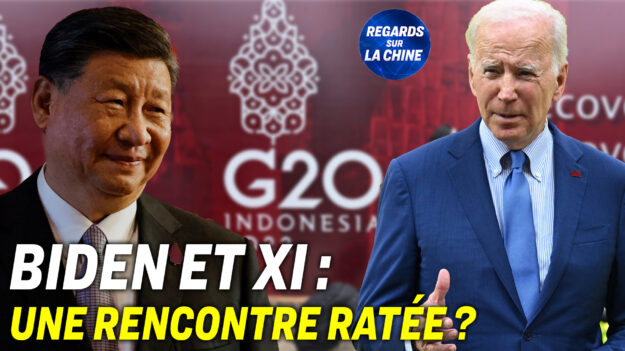 Focus sur la Chine – Retour sur la rencontre Biden – Xi