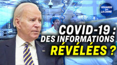 Focus sur la Chine – Joe Biden signe un projet de loi pour divulguer des informations sur l’origine du Covid-19